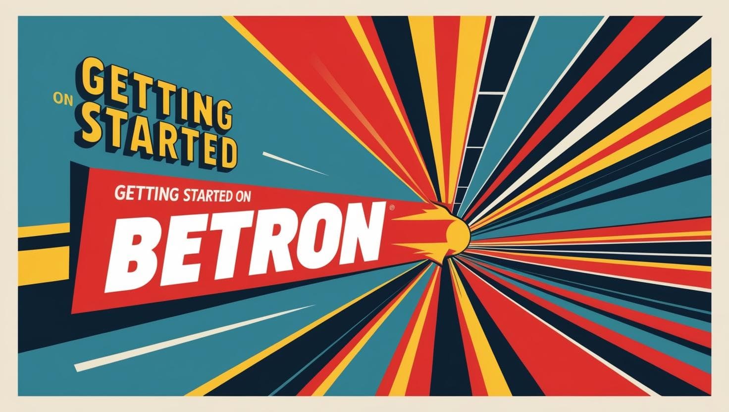 Getting Started with Betron